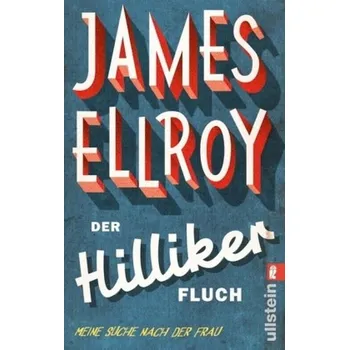 Literární biografie Der Hilliker-Fluch - Ellroy, James