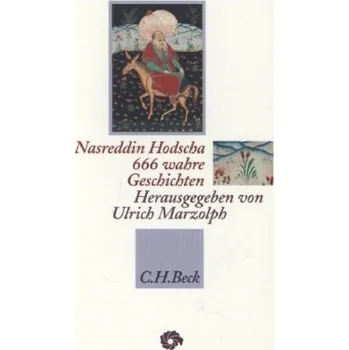 666 wahre Geschichten - Nasreddin Hodscha