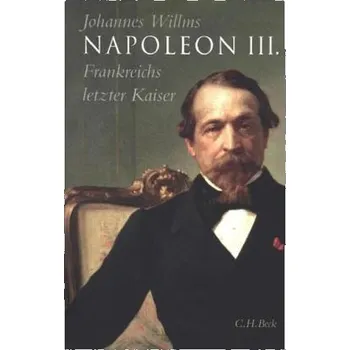 Napoleon III. - Willms, Johannes