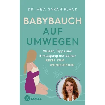 Osobní rozvoj Babybauch auf Umwegen - Plack, Sarah