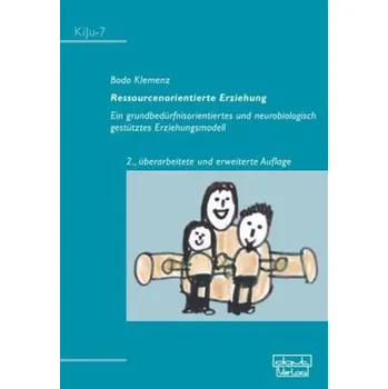 Ressourcenorientierte Erziehung - Klemenz, Bodo