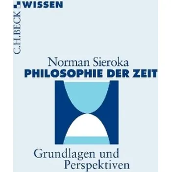 Philosophie der Zeit - Sieroka, Norman