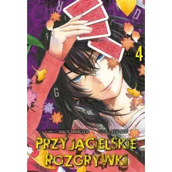 Przyjacielskie rozgryki. Tom 4 - Yuuki Satou,Mikoto Yamaguchi