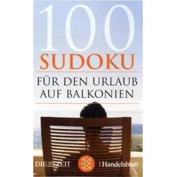 100 Sudoku für den Urlaub auf Balkonien