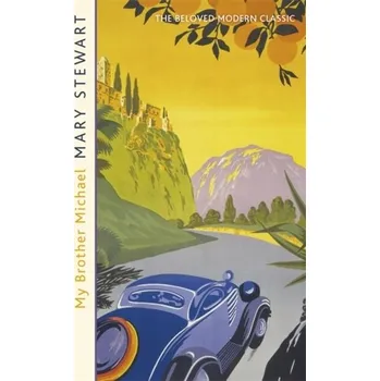 My Brother Michael - Mary Stewart