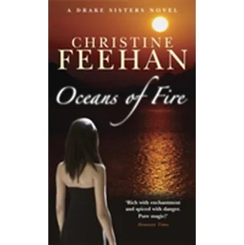 Oceans of Fire - Christine Feehan [EN] (2008, Brožovaná, Little, Brown Book Group)