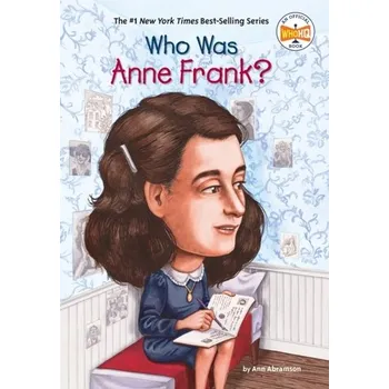 První čtění Who Was Anne Frank? - Abramson, Ann; Harrison, Nancy