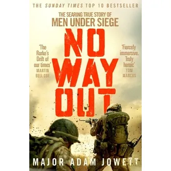 Populárně naučná literatura pro dospělé NO WAY OUT - JOWETT ADAM [EN] (2019, Brožovaná, Pan Macmillan)
