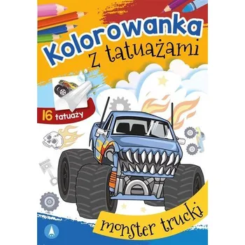 První čtění Kolorowanka z tatuażami. Monster trucki - Danuta Klimkiewicz, Maria Kwiecień Wydawnictwo Skrzat, Wiesław Drabik