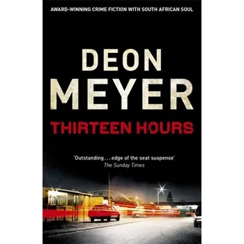 Thirteen Hours - Deon Meyer
