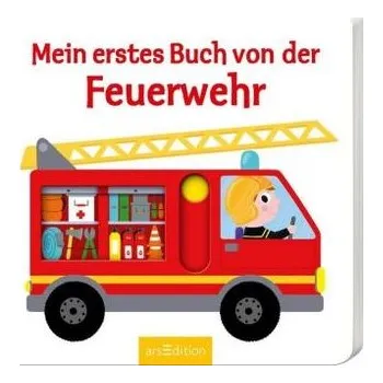 První čtění Mein erstes Buch von der Feuerwehr - Choux, Nathalie