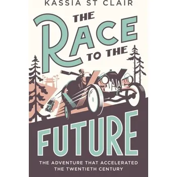 Cestování The Race to the Future - Clair, Kassia St