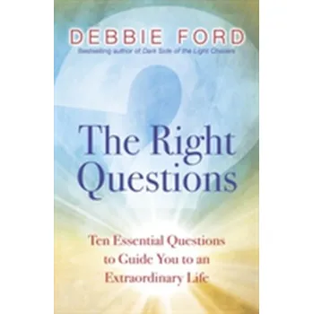 The Right Questions - Debbie Ford [EN] (2004, Brožovaná, Hodder And Stoughton Ltd.)