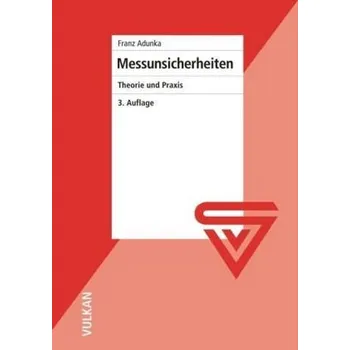 Messunsicherheiten - Adunka, Franz
