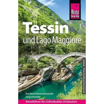 Cestování Reise Know-How Tessin und Lago Maggiore - Schneider, Jürg