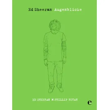 Cestování Ed Sheeran - Augenblicke - Sheeran, Ed