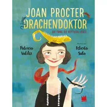 První čtění Joan Procter, Drachendoktor - Valdez, Patricia; Sala, Felicita