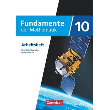 Cizí jazyk Fundamente der Mathematik 10. Schuljahr. Nordrhein-Westfalen - Arbeitsheft mit Lösungen