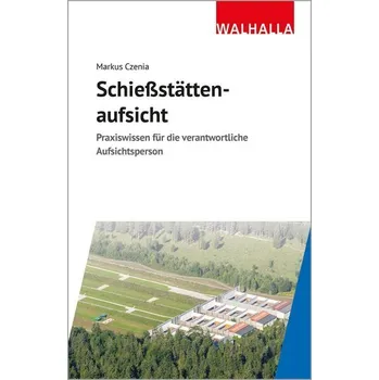 Schießstättenaufsicht - Czenia, Markus