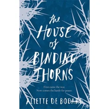 The House of Binding Thorns - de Bodard Aliette
