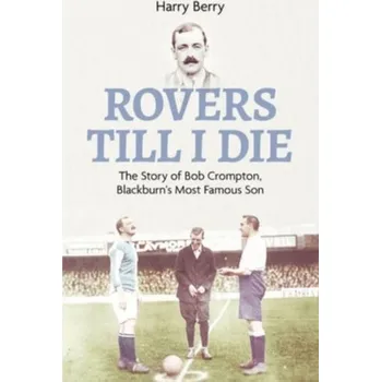 Cestování Rovers Till I Die - Berry, Harry