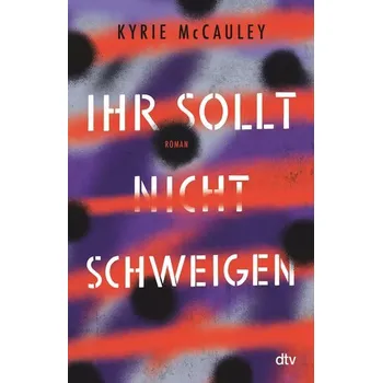 Ihr sollt (nicht) schweigen - McCauley, Kyrie