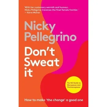 Don't Sweat It - Pellegrino, Nicky