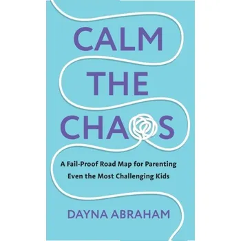 Calm the Chaos - Abraham, Dayna