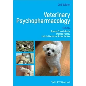 Veterinary Psychopharmacology - Crowell-Davis, Sharon L.; Murray, Thomas F.; de Souza Dantas, Leticia Mattos