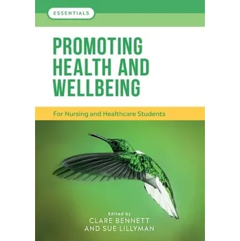 Promoting Health and Wellbeing - Bennett, Clare