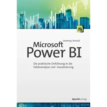 Microsoft Power BI - Arnold, Jeremy; Osborne, Robert