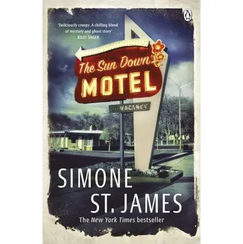 Beletrie pro dospělé The Sun Down Motel - Simone St. James