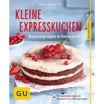 Kleine Expresskuchen - Wiedemann, Karola