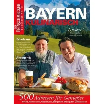 Cestování DER FEINSCHMECKER Bayern kulinarisch