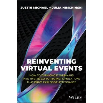 Reinventing Virtual Events - Battin, Justin Michael