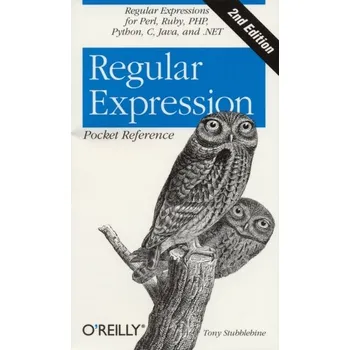 Regular Expression Pocket Reference - Stubblebine, Tony