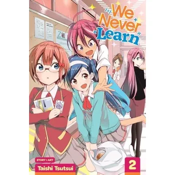 We Never Learn, Vol. 2 - Tsutsui, Taishi