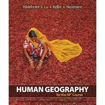 Human Geography for the AP (R) Course - Hildebrandt, Barbara