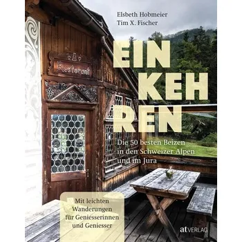 Cestování Einkehren - Hobmeier, Elsbeth [DE] (2023, Firma, AT Verlag)
