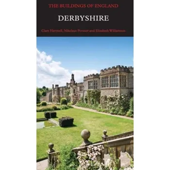 Umění Derbyshire - Hartwell, Clare; Hyde, Matthew; Pevsner, Nikolaus