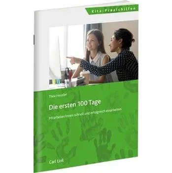 Die ersten 100 Tage - Heusler, Thea