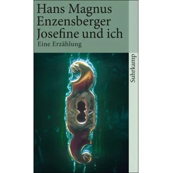 Josefine und ich - Hans Magnus Enzensberger