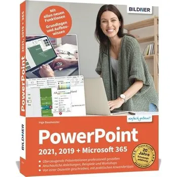 PowerPoint 2021, 2019 + Microsoft 365 - Baumeister, Inge