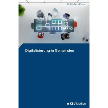Digitalisierung in Gemeinden - Alt, Daniel
