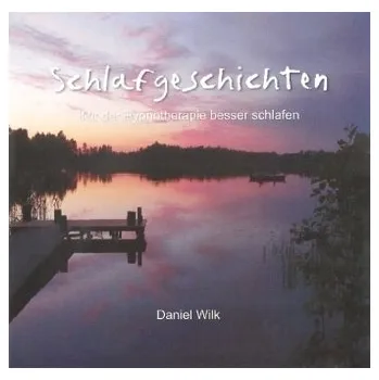 Schlafgeschichten, 1 Audio-CD - Wilk, Daniel