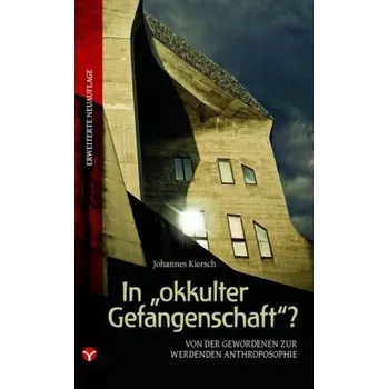 In okkulter Gefangenschaft? - Kiersch, Johannes