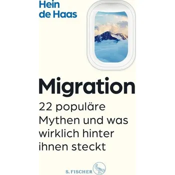 Migration - De Haas, Hein [DE] (2023, Firma, FISCHER, S.)
