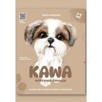 Kawa odkrywa emocje - Miatkowska Dorota, Załęcka Anna