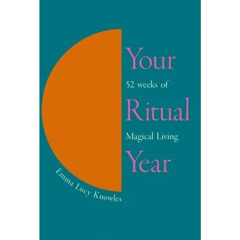 Kniha Your Ritual Year - Emma Lucy Knowles