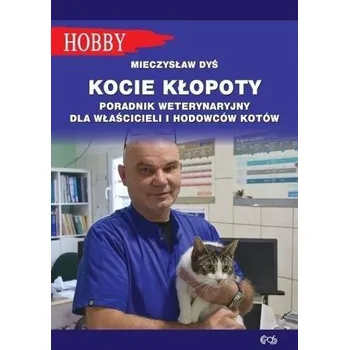 Kocie kłopoty - Dyś Mieczysław [PL] (2024, Brožovaná, Egros)